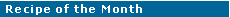 Text Box: Recipe of the Month