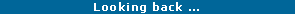 Text Box: Looking back � 