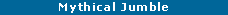 Text Box: Mythical Jumble